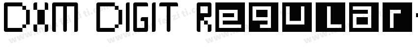 DXM DIGIT Regular字体转换